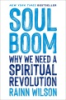 Soul_Boom__Why_We_Need_a_Spiritual_Revolution