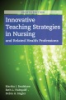 Innovative_teaching_strategies_in_nursing_and_related_health_professions