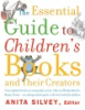 The_essential_guide_to_children_s_books_and_their_creators