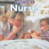I_want_to_be_a_nurse