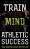 Train_your_mind_for_athletic_success