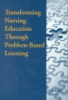 Transforming_nursing_education_through_problem-based_learning