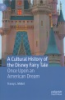 A_cultural_history_of_the_Disney_fairy_tale
