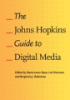 The_Johns_Hopkins_guide_to_digital_media