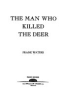 The_man_who_killed_the_deer