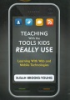Teaching_with_the_tools_kids_really_use