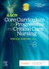 AACN_core_curriculum_for_progressive_and_critical_care_nursing