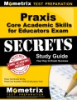 Praxis_core_academic_skills_for_educators_exam_secrets