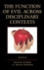 The_function_of_evil_across_disciplinary_contexts