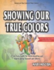 Showing_our_true_colors
