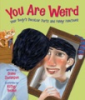 You_are_weird