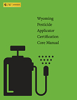 Wyoming_pesticide_applicator_certification_core_manual