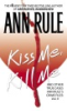 Kiss_me__kill_me_and_other_true_cases