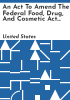 An_Act_to_Amend_the_Federal_Food__Drug__and_Cosmetic_Act_to_Reauthorize_User_Fee_Programs_Relating_to_New_Animal_Drugs_and_Generic_New_Animal_Drugs