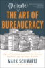 The__delicate__art_of_bureaucracy