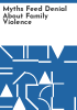 Myths_feed_denial_about_family_violence