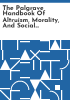 The_Palgrave_handbook_of_altruism__morality__and_social_solidarity