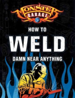 How_to_weld_damn_near_anything